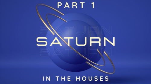 Saturn in the Natal Houses 1 - 6th